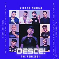 Victor Cabral - Desce! (The Remixes II)