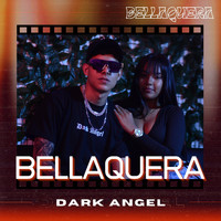 Dark Angel - Bellaquera