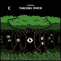 Lineage - Taking Over (Explicit)