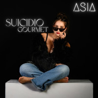 Asia - Suicidio Gourmet (Explicit)