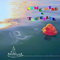 Belabound - Some Kind of Traveller