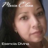 María Elena - Esencia Divina