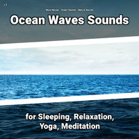 Wave Noises & Ocean Sounds & Nature Sounds - z Z Ocean Waves Sounds for Sleeping, Relaxation, Yoga, Meditation