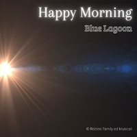 Blue Lagoon - Happy Morning