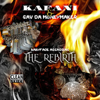 Kafani & Sav da Moneymaker - Babyface Assassins The Rebirth