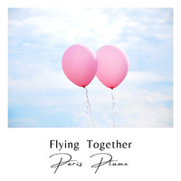 Paris Plume - Flying Together