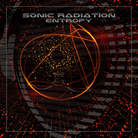 Sonic Radiation - Entropy
