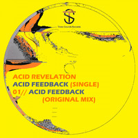 Acid Revelation - Acid Feedback