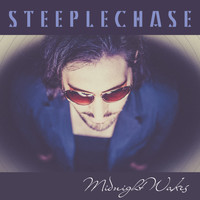 STEEPLECHASE - Midnight Wakes