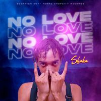 Shaka - No Love