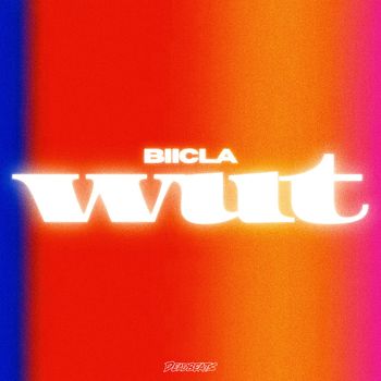 BIICLA - Wut