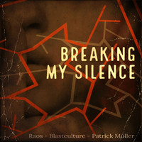 Raos - Breaking My Silence