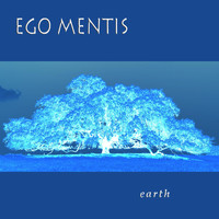 Ego Mentis - Earth