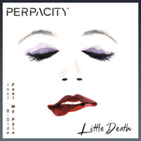 Perpacity - Little Death