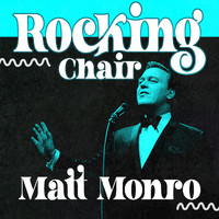 Matt Monro - Rocking Chair