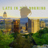 DEWEY. - Late In The Morning