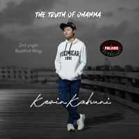 Kevin Kahuni - The Truth Of Dhamma