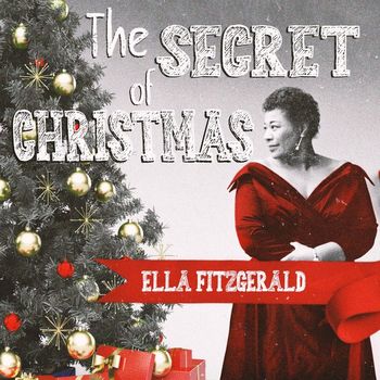 Ella Fitzgerald - The Secret of Christmas