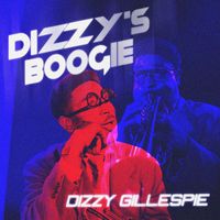Dizzy Gillespie - Dizzy's Boogie