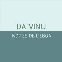 Da Vinci - Noites De Lisboa