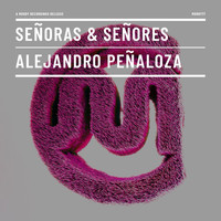 Alejandro Peñaloza - Señoras & Señores