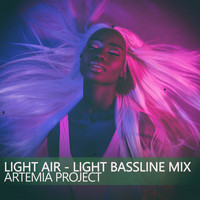 Artemia Project - Light Air (Light Bassline Mix)