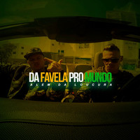 ADL - Da Favela pro Mundo (Explicit)