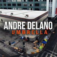 Andre Delano - Umbrella