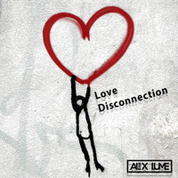 Alex lume - Love Disconnection