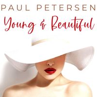 Paul Petersen - Young And Beautiful