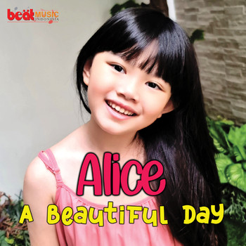 Alice - A Beautiful Day