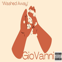Giovanni - Washed Away (Explicit)