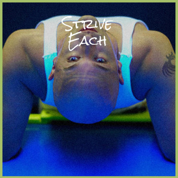 Various Artists - Strive Each