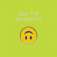 Jem The Alchemist - Hot & Ketty