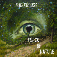 Bakehouse - Force of nature