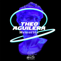 Theo Aguilera - Memories