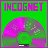 Incognet - Tribute