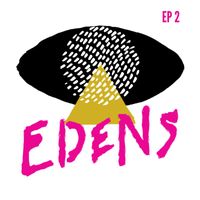 Edens - EP 2