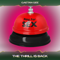 Gaetan Gee - The Thrill Is Back (Cream Mix, 24 Bit Remastered)