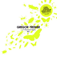 Gregor Tresher - A Thousand Nights, Pt. 3