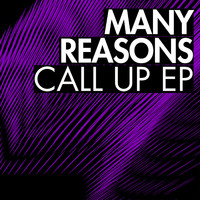Many Reasons - Call Up