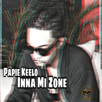 Papie Keelo - Inna Mi Zone