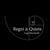 Luigi Marchitelli - Regni di Quiete
