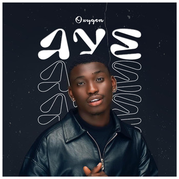 Oxygen - Aye (Explicit)