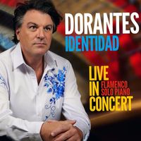Dorantes - Identidad (Live in Concert)