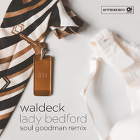 Waldeck - Lady Bedford (Soul Goodman Remix)