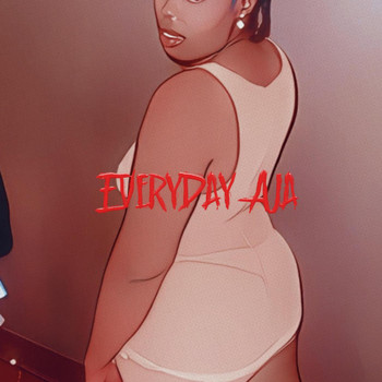 Aja - Everyday (Explicit)
