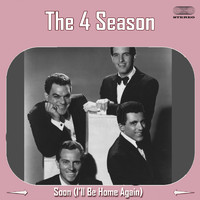 The Four Seasons - Soon (I'll Be Home Again)