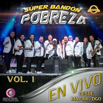 Super Bandon Pobreza - En Vivo  Desde Mapimi, DGO, Vol.1