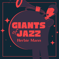 Herbie Mann - Giants Of Jazz (Explicit)